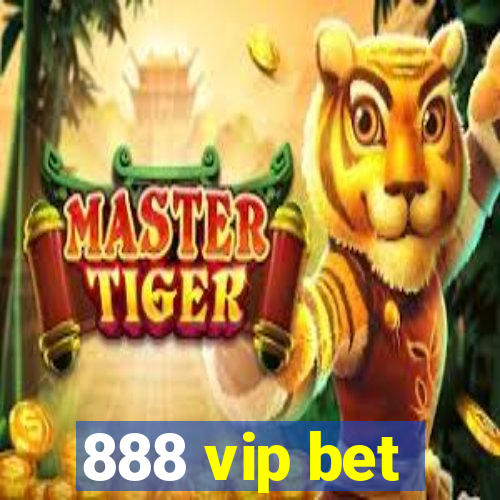 888 vip bet